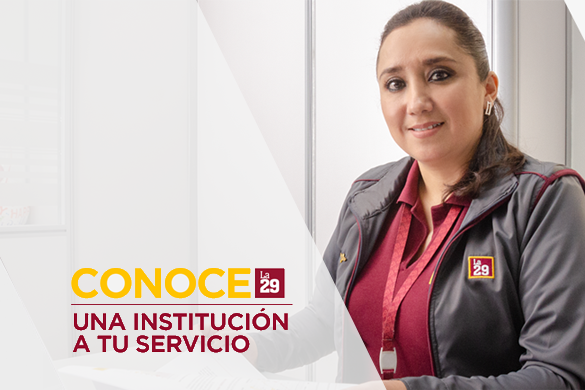 Conoce la 29, una institución a tu servicio